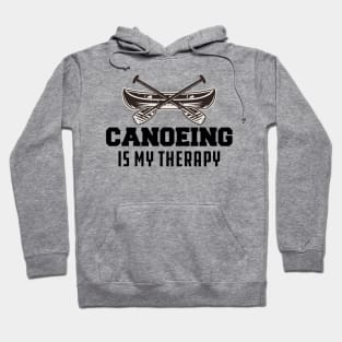 Canoeing Is My Therapy Hoodie